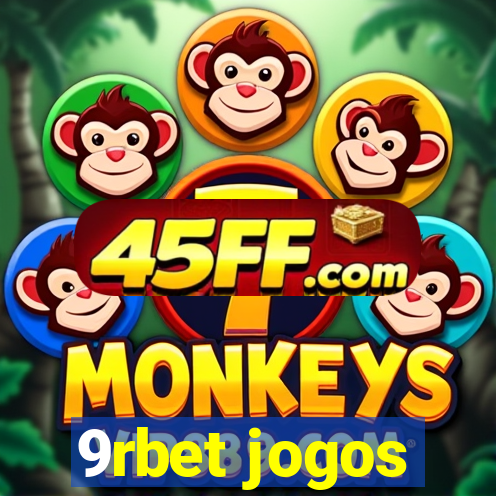 9rbet jogos